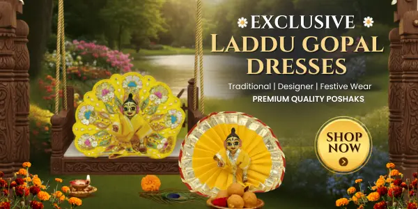 Laddu Gopal Dress Ad banner for exclusive Laddu Gopal dresses showing two ornate yellow dolls in a garden with a glowing 'Shop Now' button nearby.